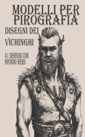 Modelli Per Pirografia: Disegni dei vichinghi 41 disegni con sfondo nero