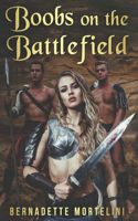 Boobs on the Battlefield