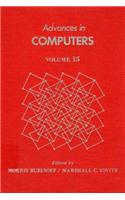 Advances in Computers Vol 15