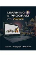 Learning to Program with Alice (W/ CD Rom)