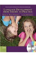 Language Development From Theory to Practice: (Communication Sciences and Disorders)