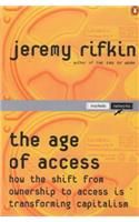 The Age of Access: How the Shift from Ownership to Access is Transforming Modern Life (Penguin Business Library)