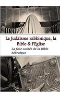Judaisme Rabbinique, La Bible Et L'eglise