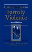 Case Studies in Family Violence