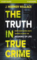 The Truth in True Crime Investigator's Guide Plus Streaming Video