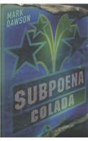 Subpoena Colada