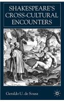 Shakespeare's Cross-Cultural Encounters