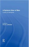A Systems View Of Man
