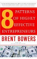 The 8 Patterns of Highly Effective Entrepreneurs