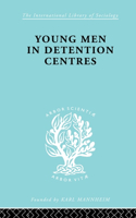 Young Men in Detention Centres Ils 213