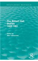 The Robert Hall Diaries 1954-1961 (Routledge Revivals)