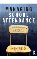Managing School Attendance