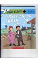 Time Flies A Breath Of Fresh Air Book 2