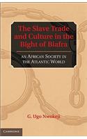 Slave Trade and Culture in the Bight of Biafra