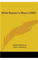 Wild Nature's Ways (1909)