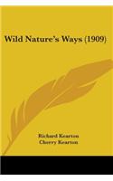 Wild Nature's Ways (1909)