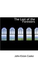 Last of the Foresters