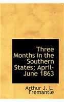 Three Months in the Southern States; April-June 1863