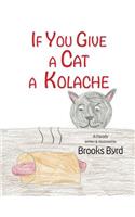 If You Give a Cat a Kolache