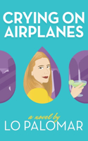 Crying on Airplanes