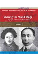 Sharing the World Stage: Biography and Gender in World History, Volume 2