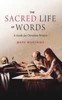 Sacred Life of Words