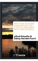 NEW YORK TEACHERS' MONOGRAPHS: VOL. II,