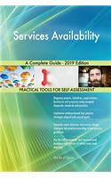 Services Availability A Complete Guide - 2019 Edition
