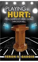Playing Hurt