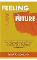 Feeling The Future