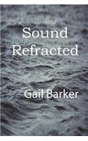 Sound Refracted