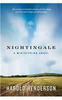 Nightingale a Ministering Angel: My Beginning