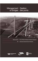 Management of Bridges / Gestion des Ponts