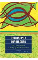 Philosophy Imprisoned