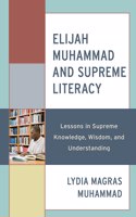 Elijah Muhammad and Supreme Literacy