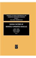 Human Factors of Remotely Operated Vehicles