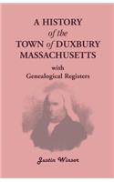 A History of the Town of Duxbury, Massachusetts, with Genealogical Registers