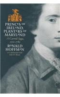 Princes of Ireland, Planters of Maryland