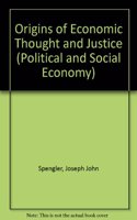 Origins of Economic Thought and Justice