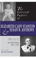 The Selected Papers of Elizabeth Cady Stanton and Susan B. Anthony
