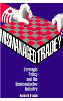 Mismanaged Trade?