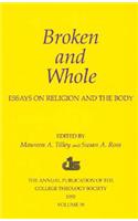 Broken and Whole: Essays on Religion and the Body