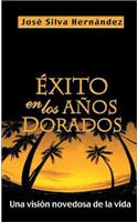 Éxito En Los Años Dorados