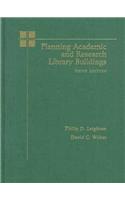 Planning Academic and Research Library Buildings