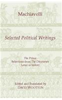 Machiavelli: Selected Political Writings: (English)