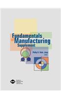 Fundamentals of Manufacturing  Supplement