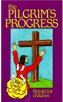 PILGRIMS PROGRESS RETOLD FOR CHILDREN