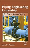 Piping Engineering Leadership for Process Plant Projects