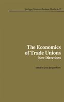 The Economics of Trade Unions