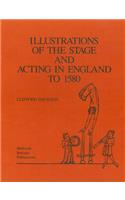 Illus of Stage and Acting in England Hb